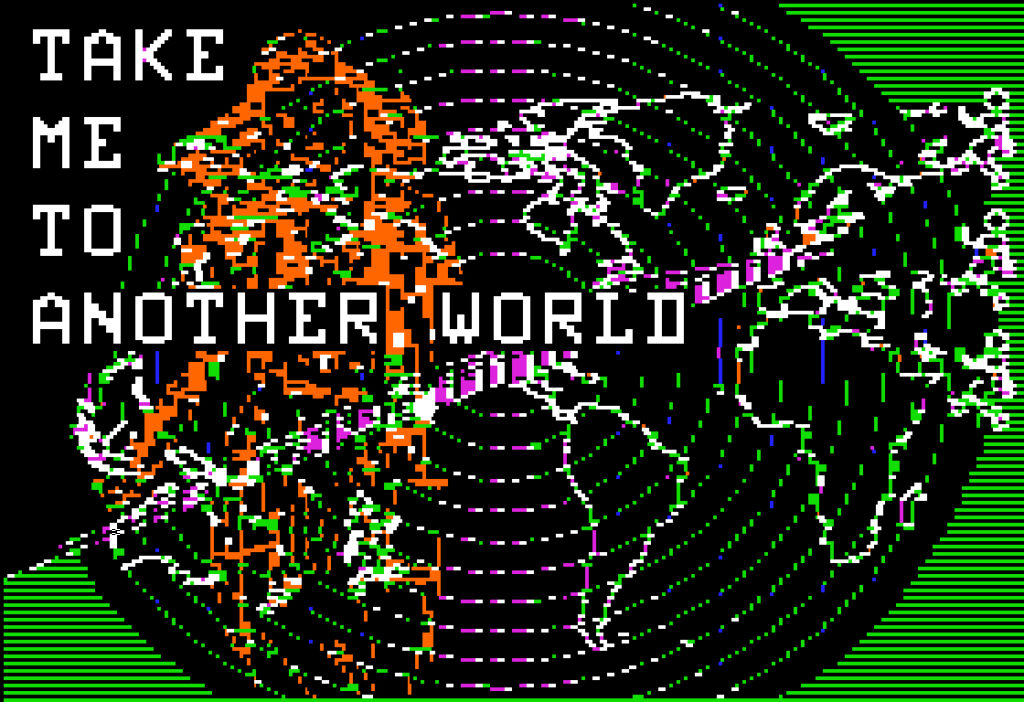 Digital image in black, green and orange and the text "Take me to another world".