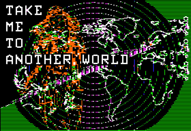 Digital bild i svart, grönt och orange med texten "Take me to another world".