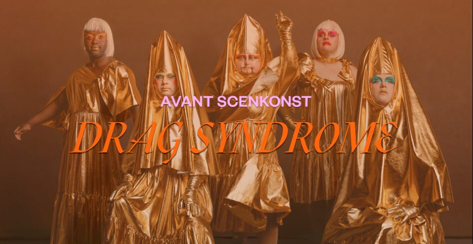 Fem dragqueens versus dragkings iklädda guldkläder, med mycket ögonsmink och peruker.